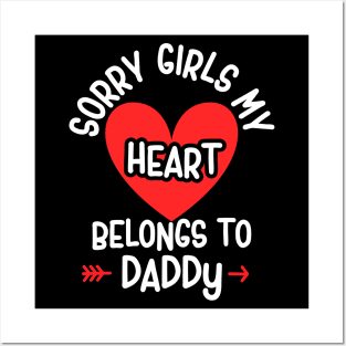 sorry girls my heart belongs to daddy Posters and Art